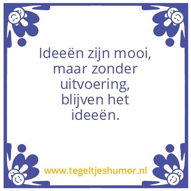 Tegeltje: IdeeÃ«n