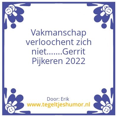 Tegeltje: Vakmanschap