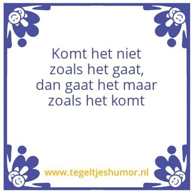 Tegeltje: Komt goed