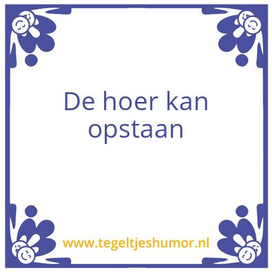 Tegeltje: Hoer