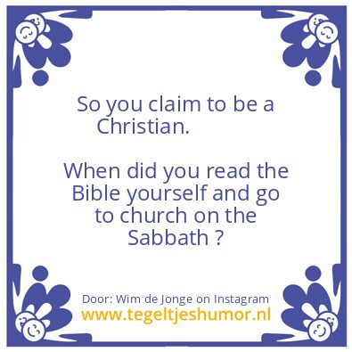 Tegeltje: To be a Christian.