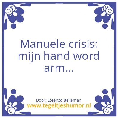 Tegeltje: Manuele crisis