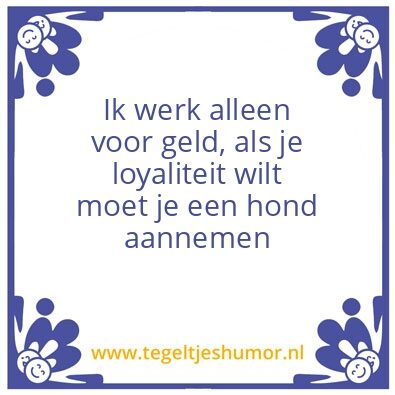 Tegeltje: Loyaliteit