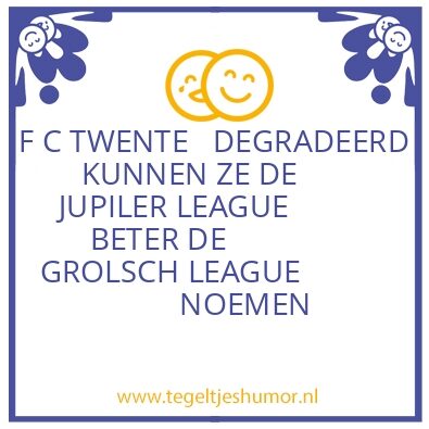 Tegeltje: F C TWENTE