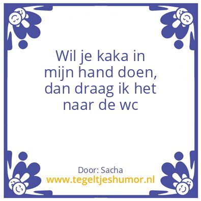 Tegeltje: Kaka