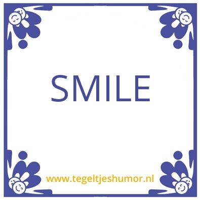 Tegeltje: Smile