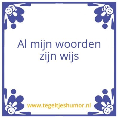 Tegeltje: Wijsheid