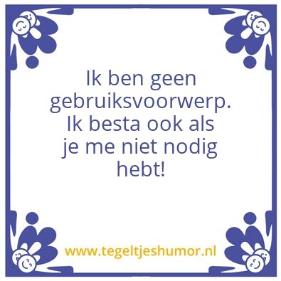 Tegeltje: Gebruiksvoorwerp
