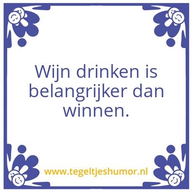Tegeltje: Wijn