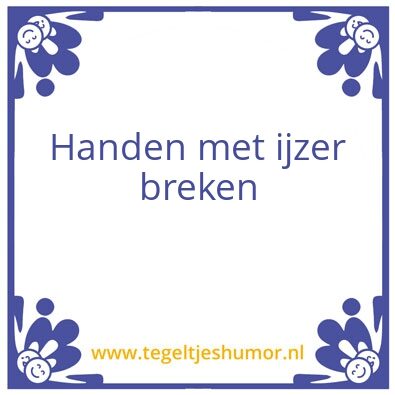 Tegeltje: Ijzer