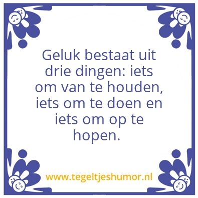 Tegeltje: Levenswijsheid