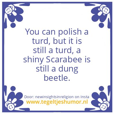 Tegeltje: As within as without.