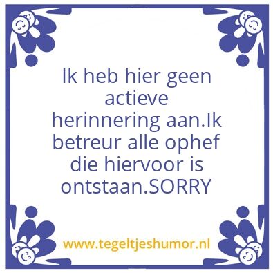 Tegeltje: Sorry