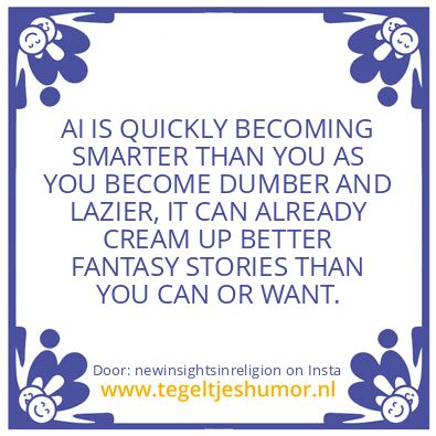 Tegeltje: AI IS EVOLVING.