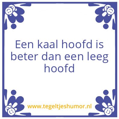 Tegeltje: Kaal