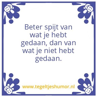 Tegeltje: Spijt