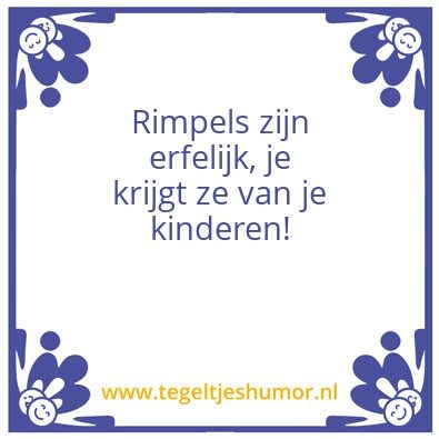 Tegeltje: Rimpels