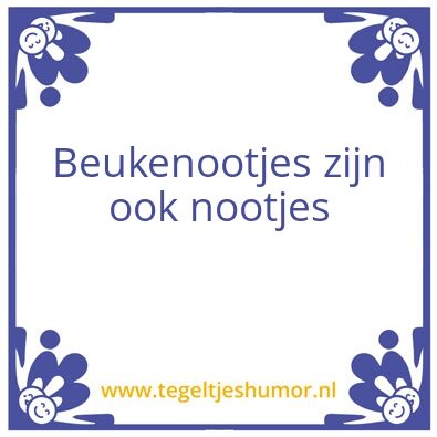 Tegeltje: O nee