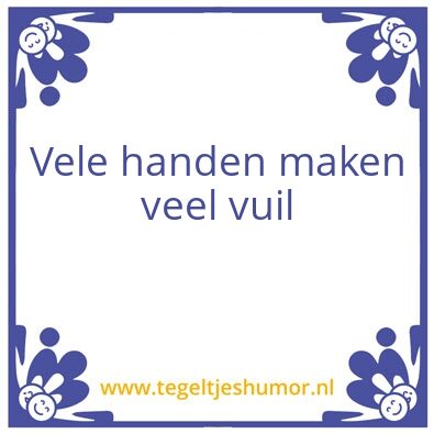 Tegeltje: NL spreuken verkeerd