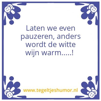 Tegeltje: Pauze