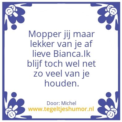 Tegeltje: Voor mijn mopperkontje