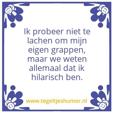 Tegeltje: Grap