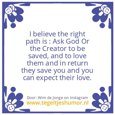 Tegeltje: I believe