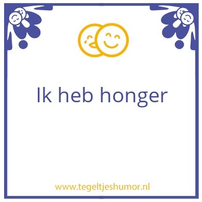 Tegeltje: Honger