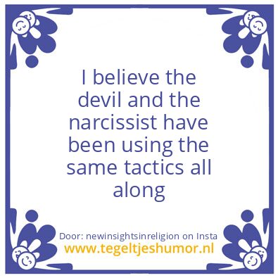 Tegeltje: the devil and the narcissist