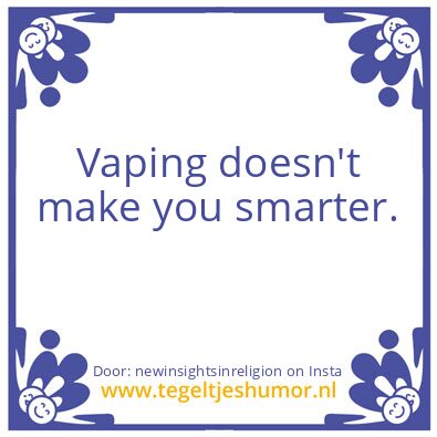 Tegeltje: It doesn’t make you smart !