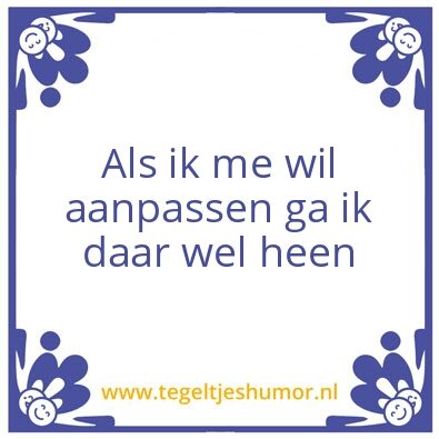 Tegeltje: Aanpassen