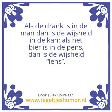 Tegeltje: Als de drank â€¦â€¦