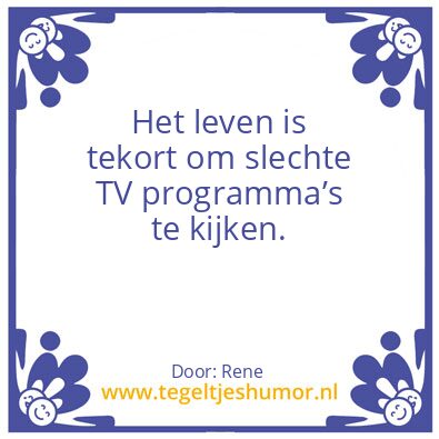Tegeltje: René’s wijsheid