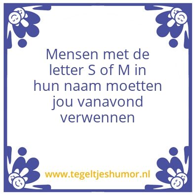 Tegeltje: Verwennen