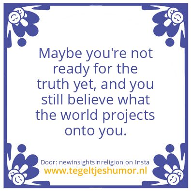 Tegeltje: Maybe you’re not ready..