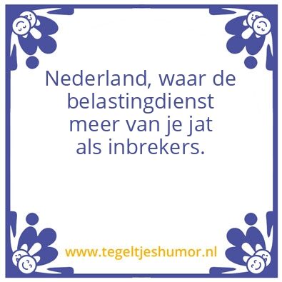 Tegeltje: Nederland…..