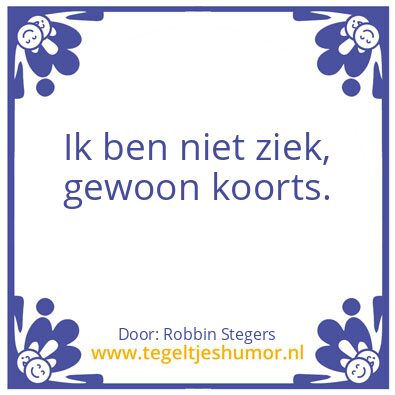 Tegeltje: Ziek