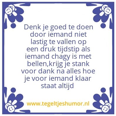 Tegeltje: Stank voor dank