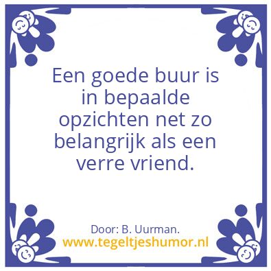 Tegeltje: Een goede buur