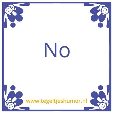 Tegeltje: No