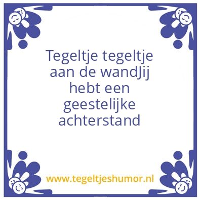 Tegeltje: .