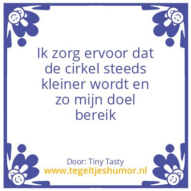 Tegeltje: Doel