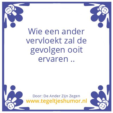 Tegeltje: De Ander Zijn Vloek is