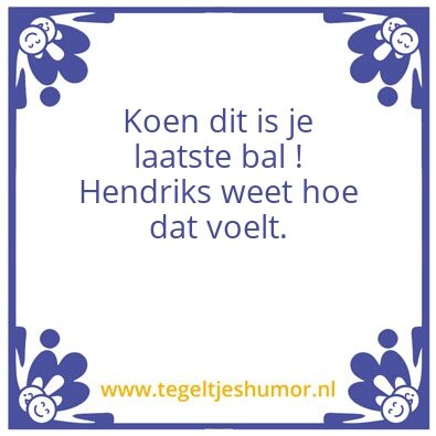 Tegeltje: Bal