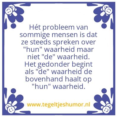 Tegeltje: Waarheid