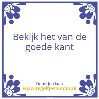 Tegeltje: Kijk