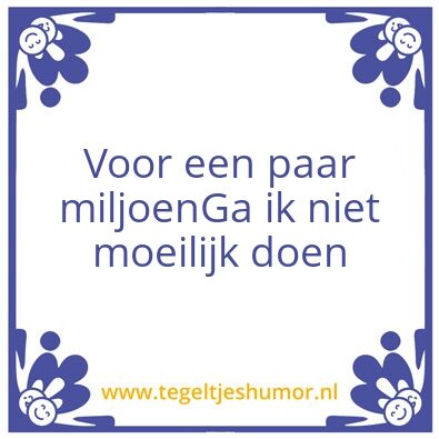 Tegeltje: Miljoen