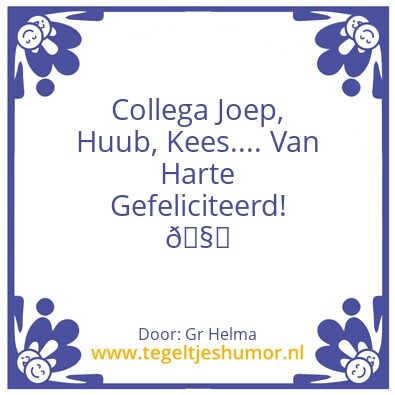Tegeltje: Heppiiii burssssdeeejjj 2 joe