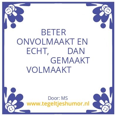 Tegeltje: E C H T