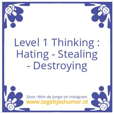 Tegeltje: Level 1 Thinking